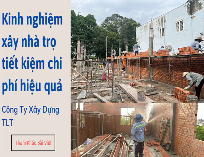 Giá xây nhà trọ, phòng trọ năm 2024 và đầu năm 2025 “Kinh nghiệm xây nhà trọ tiết kiệm” 