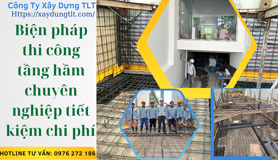 Tư vấn biện pháp thi công xây dựng tầng hầm 