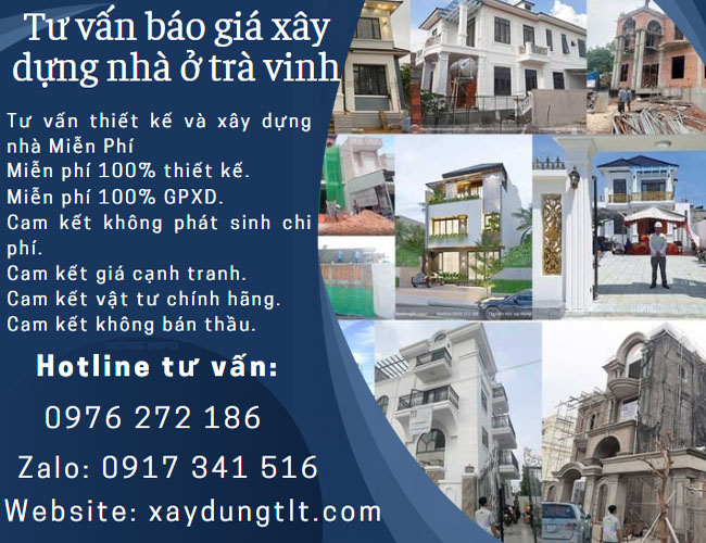 Báo giá xây nhà trọn gói tại TRÀ VINH 2025 chi tiết – Xây Dựng TLT 